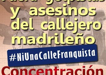 Concentración 29 de junio bajo el lema «Fuera golpistas y asesinos del callejero madrileño»