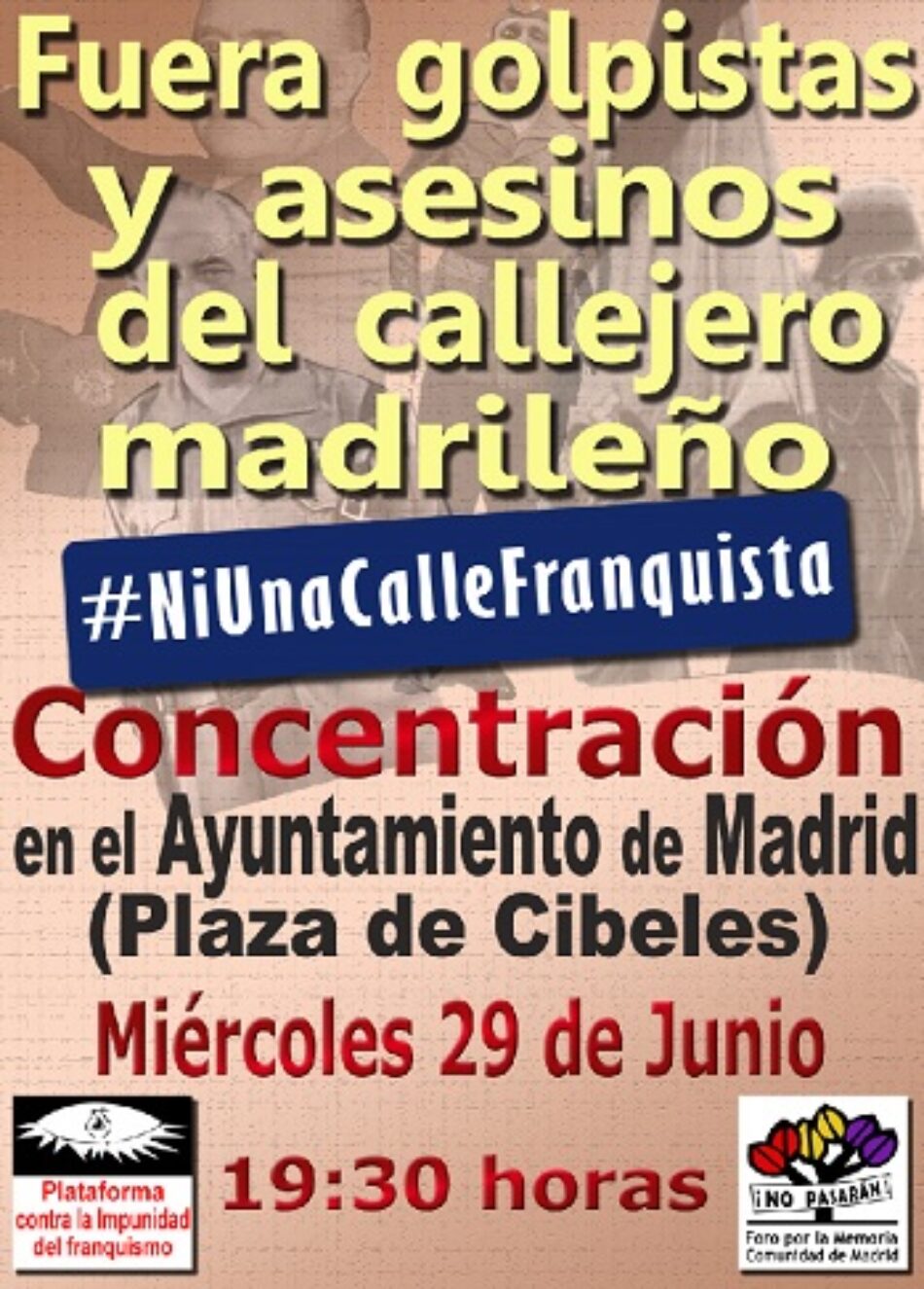 Concentración 29 de junio bajo el lema «Fuera golpistas y asesinos del callejero madrileño»