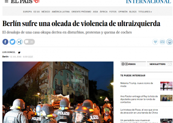 Críticas a la información sesgada de El País: «Berlín sufre una oleada de violencia de ultraizquierda»