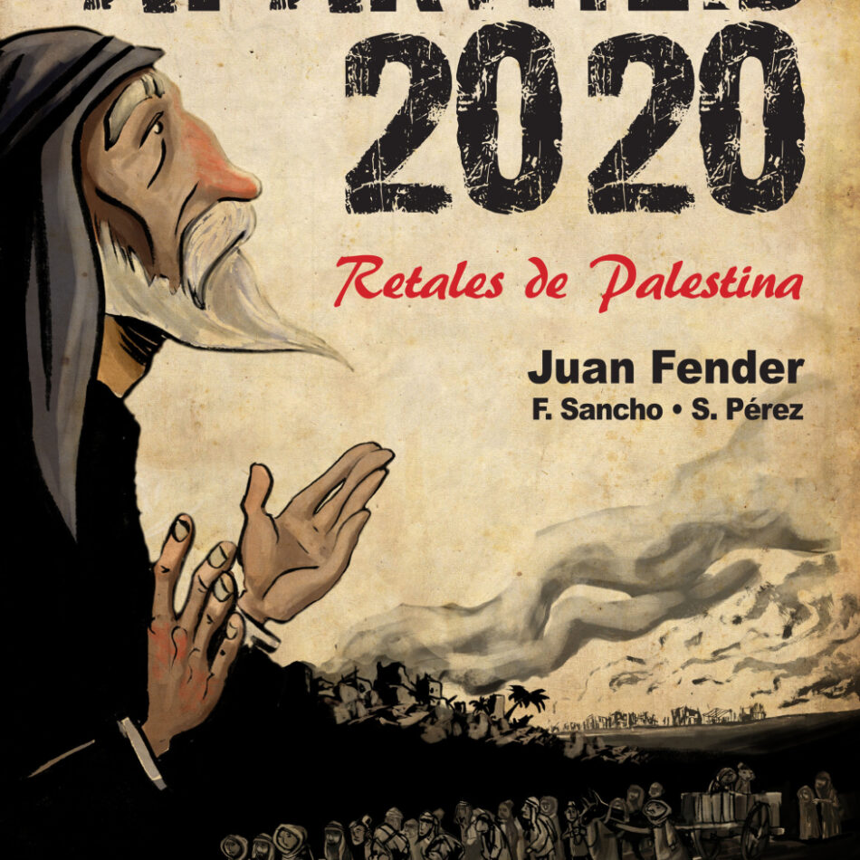 Apartheid 2020. Retales de Palestina