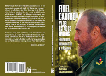 Presentan libro sobre Fidel Castro y EEUU: ¿Cómo pudo vencer a un enemigo tan poderoso?