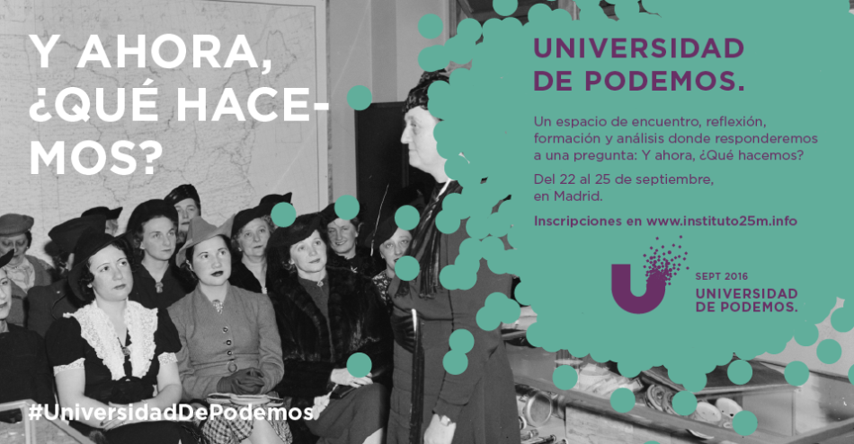 La Universidad de Podemos vuelve con el objetivo de reflexionar sobre el futuro del partido