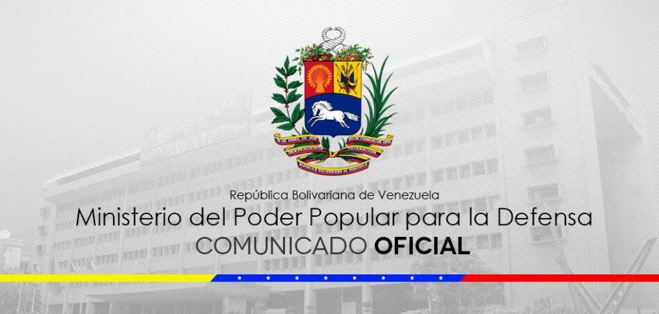 Comunicado de la fuerza armada nacional bolivariana