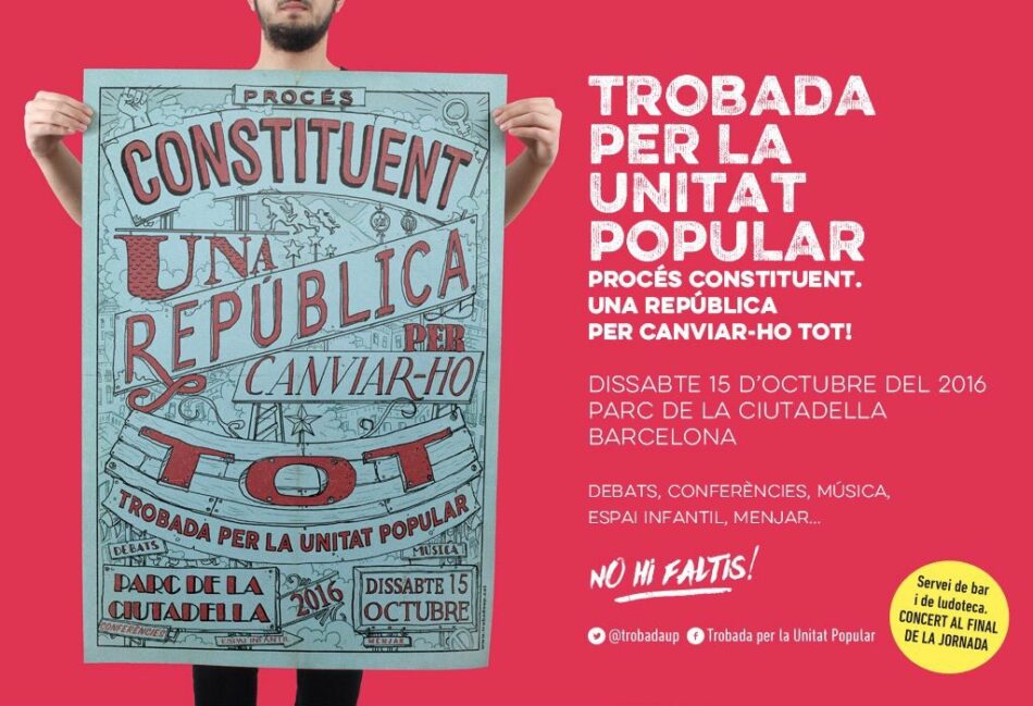 Convoquen Obertura Trobada per la Unitat Popular – Procès Constituent, dissabte 15