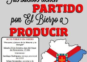 Acto Público en Fabero “Presente y futuro de la Minería y la Energía”. 29 Octubre a las 17:00 h.