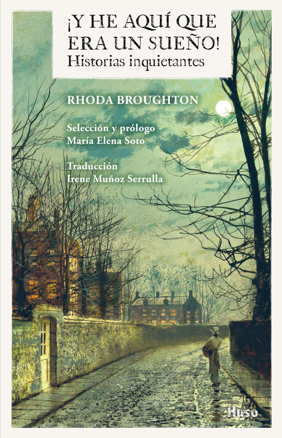 “¡Y he aquí que era un sueño! Historias inquietantes”  Presentan en Madrid los relatos fantásticos de Rhoda Broughton