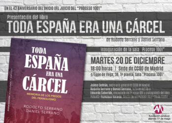 Presentación del libro «Toda España era una cárcel» sobre el Proceso 1001