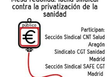 Mesa redonda en Toledo: lucha sindical contra la privatización de la sanidad