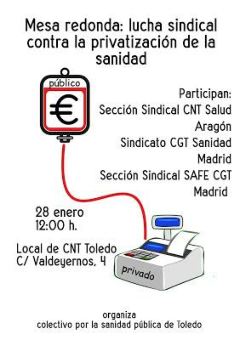 Mesa redonda en Toledo: lucha sindical contra la privatización de la sanidad