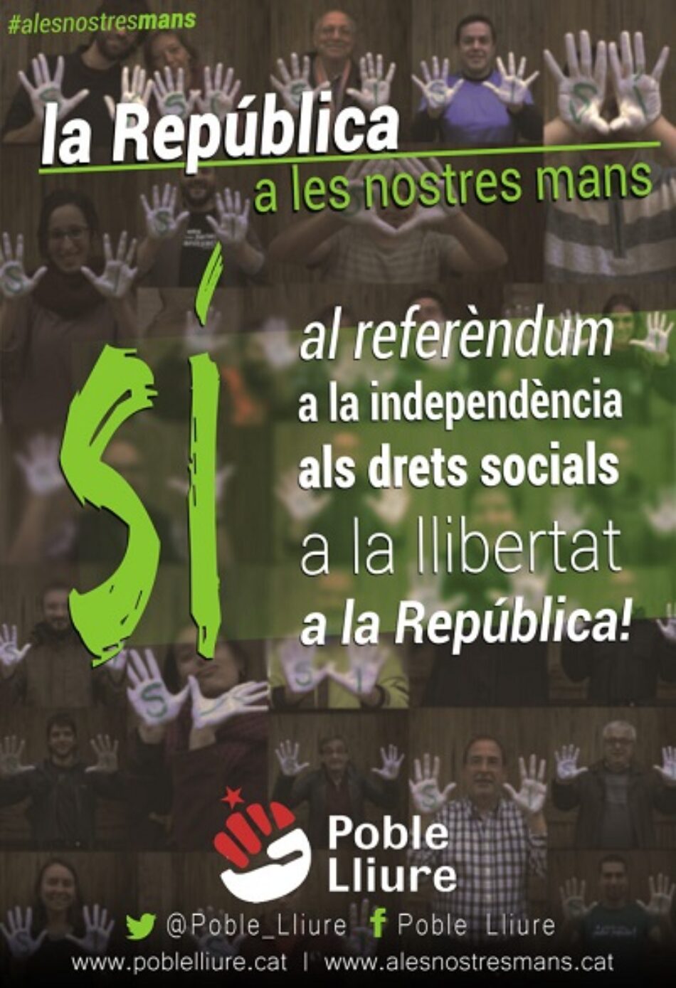 Poble Lliure impulsa la campanya “La República, a les nostres mans” pel SÍ al referèndum