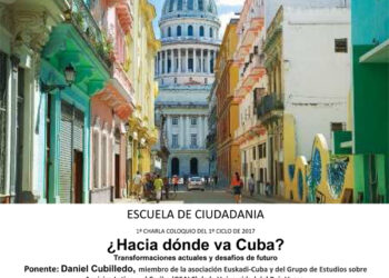 ¿Hacia dónde va Cuba?, primera charla del ciclo Escuela de Ciudadanía: Bilbao, 23 de febrero