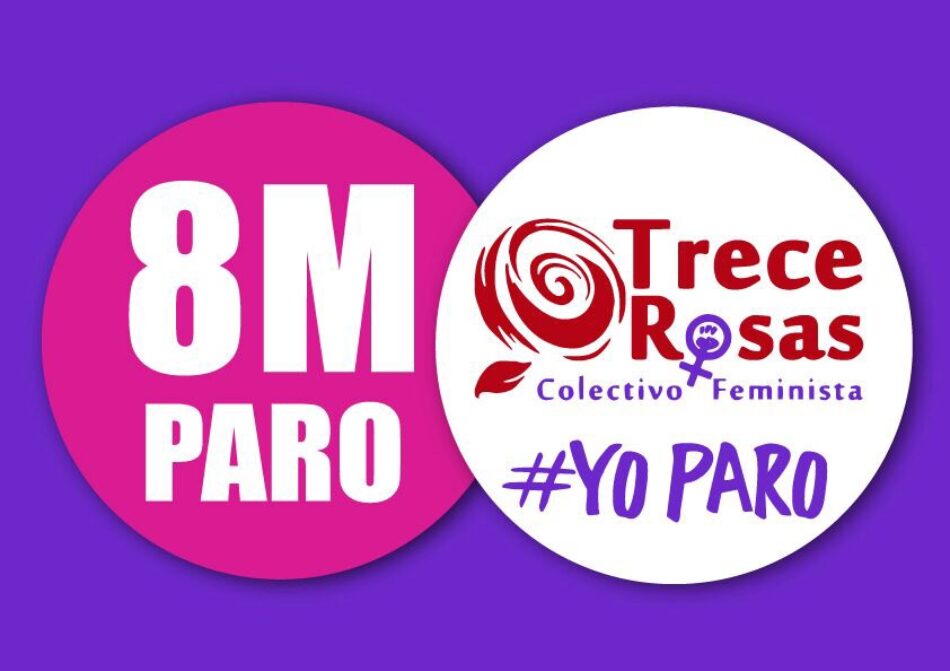 Manifiesto del Colectivo Feminista 13 Rosas con motivo del 8 de marzo