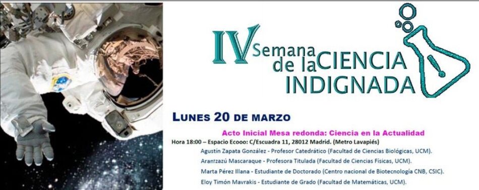 Llega la IV Semana de la Ciencia Indignada