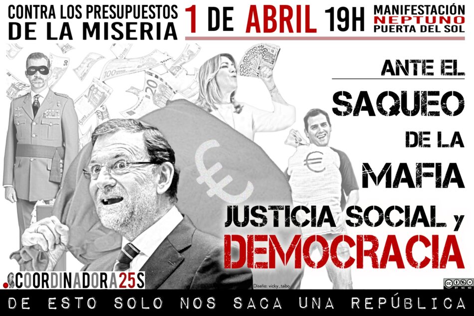 Cooordinadora 25S: «ante el saqueo de la mafia, justicia social y Democracia». Manifestación contra los Presupuestos Generales del Estado