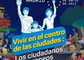 Más de un centenar de asociaciones vecinales de Europa se reúnen en Madrid para abordar los problemas de los centros históricos