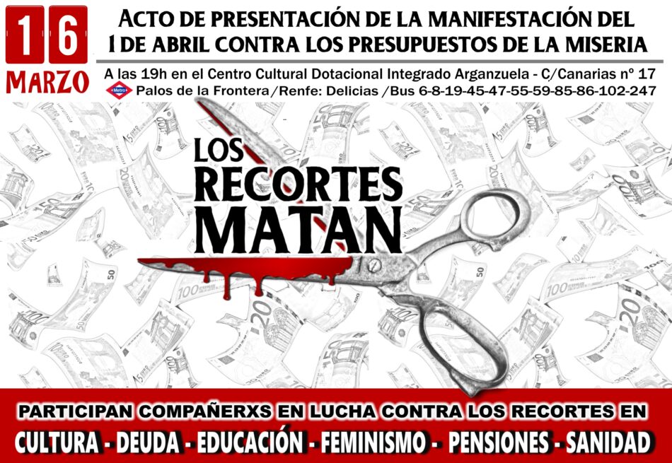 16 de marzo – Acto de presentación de la manifestación contra los Presupuestos de la MISERIA