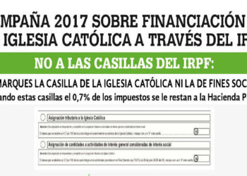 Europa Laica presenta su “Campaña IRPF 2017” de denuncia de la financiación de la Iglesia católica a través del Impuesto de la Renta