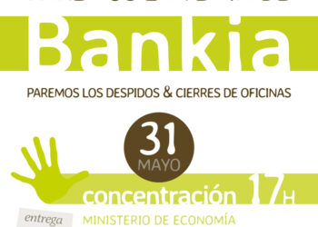 Concentración contra la privatización de Bankia y BMN el próximo 31 de mayo