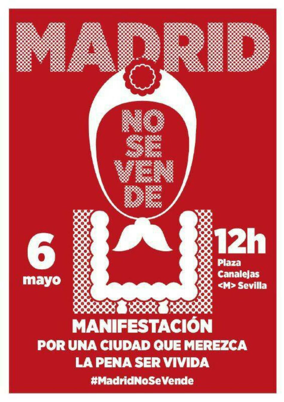 «Madrid no se vende»: manifestación «por una ciudad que merezca la pena ser vivida», el 6 de mayo