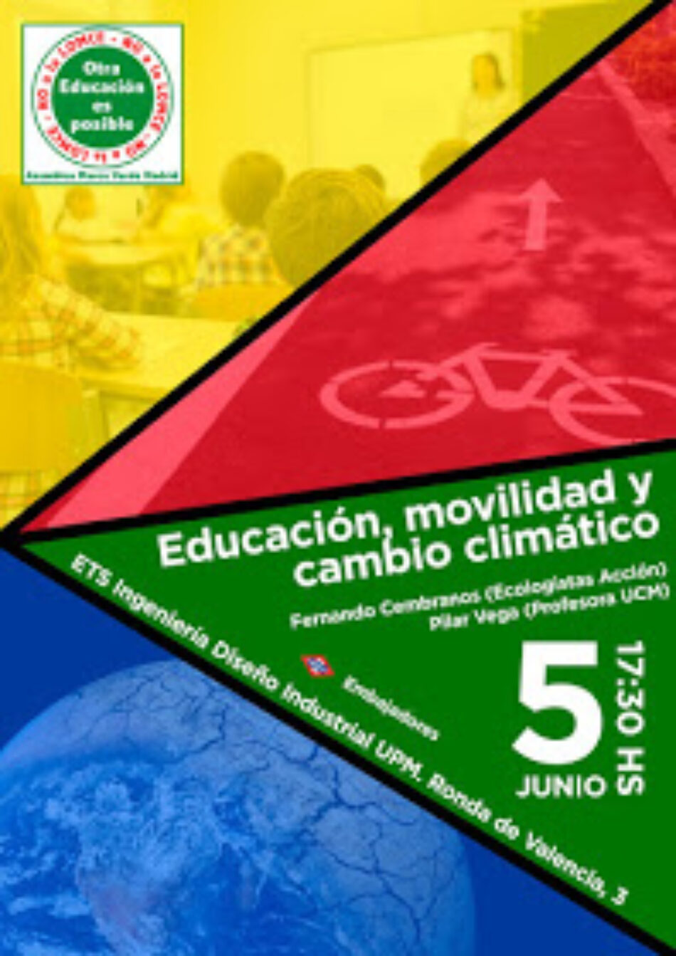 5-6-17: Asamblea monográfica “Educación, movilidad y cambio climático” organizada por Asamblea Marea Verde Madrid