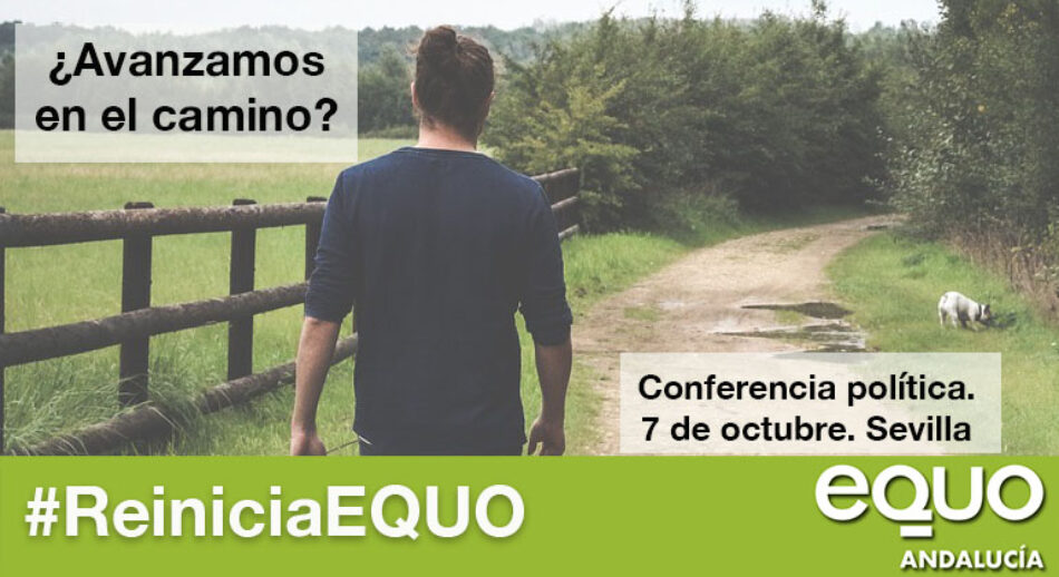 EQUO Andalucía debate el rumbo electoral del partido en su Conferencia Política