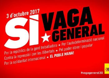 Anna Gabriel: «la huelga general del martes 3 de octubre se tiene que convertir en embrión del empoderamiento popular”