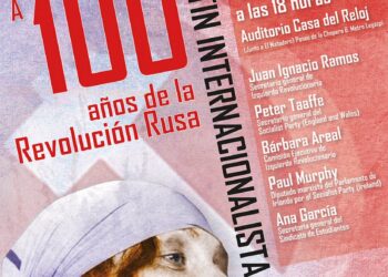 Mitin Internacionalista. A 100 años de la Revolución Rusa, necesitamos otra revolución