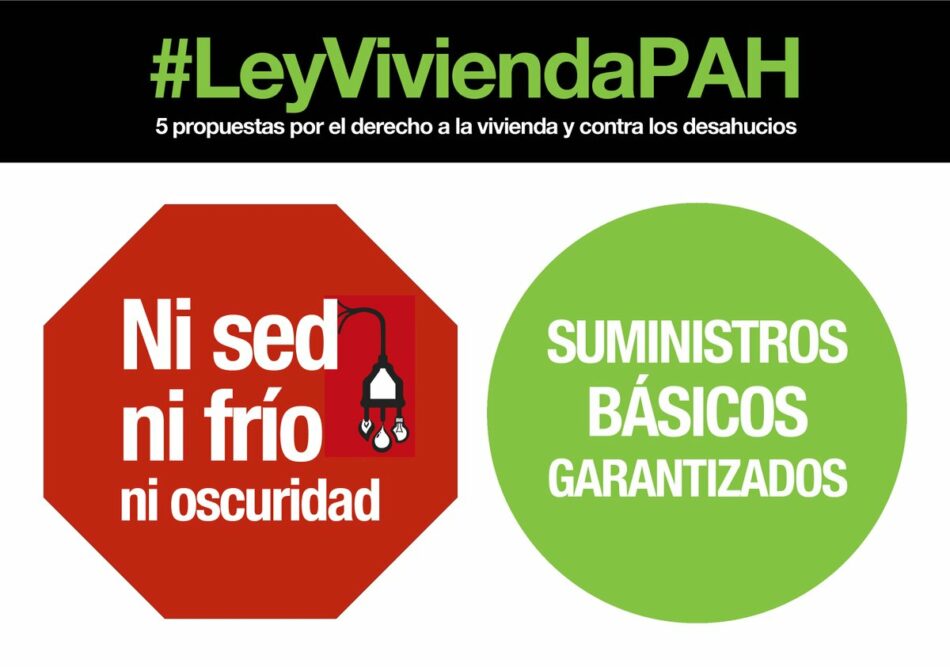 La Ley de Vivienda de la PAH exige que la energía sea un derecho garantizado