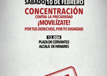 Concentración el 10 de febrero: «No Más Precariedad en Alcalá de Henares»