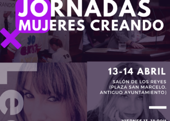 Jornadas «Mujeres Creando»: León, 13 y 14 de abril