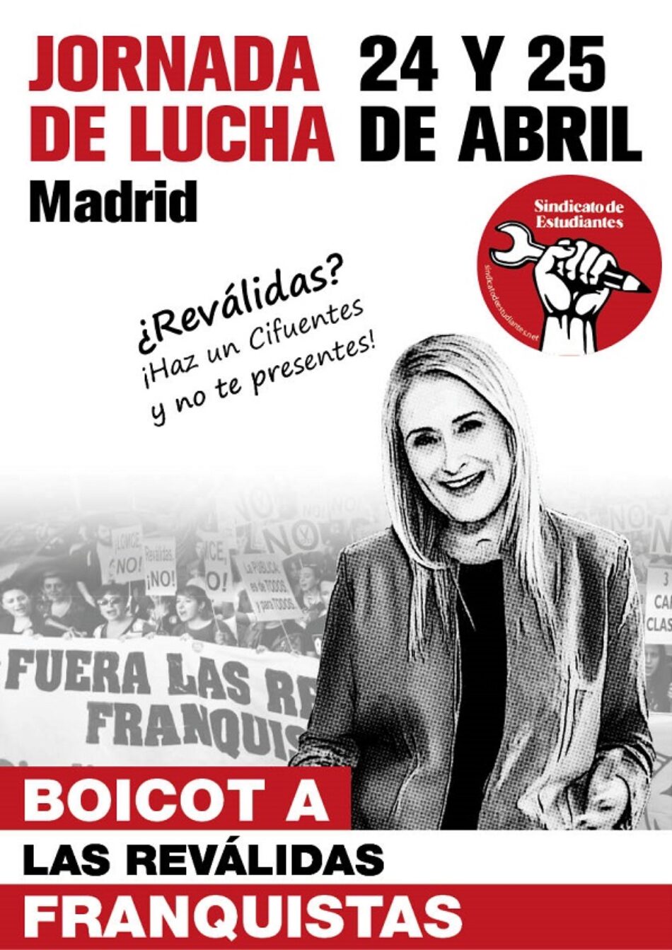 El Sindicato de Estudiantes convoca jornadas de lucha en Madrid contra las reválidas franquistas: 24 y 25 abril