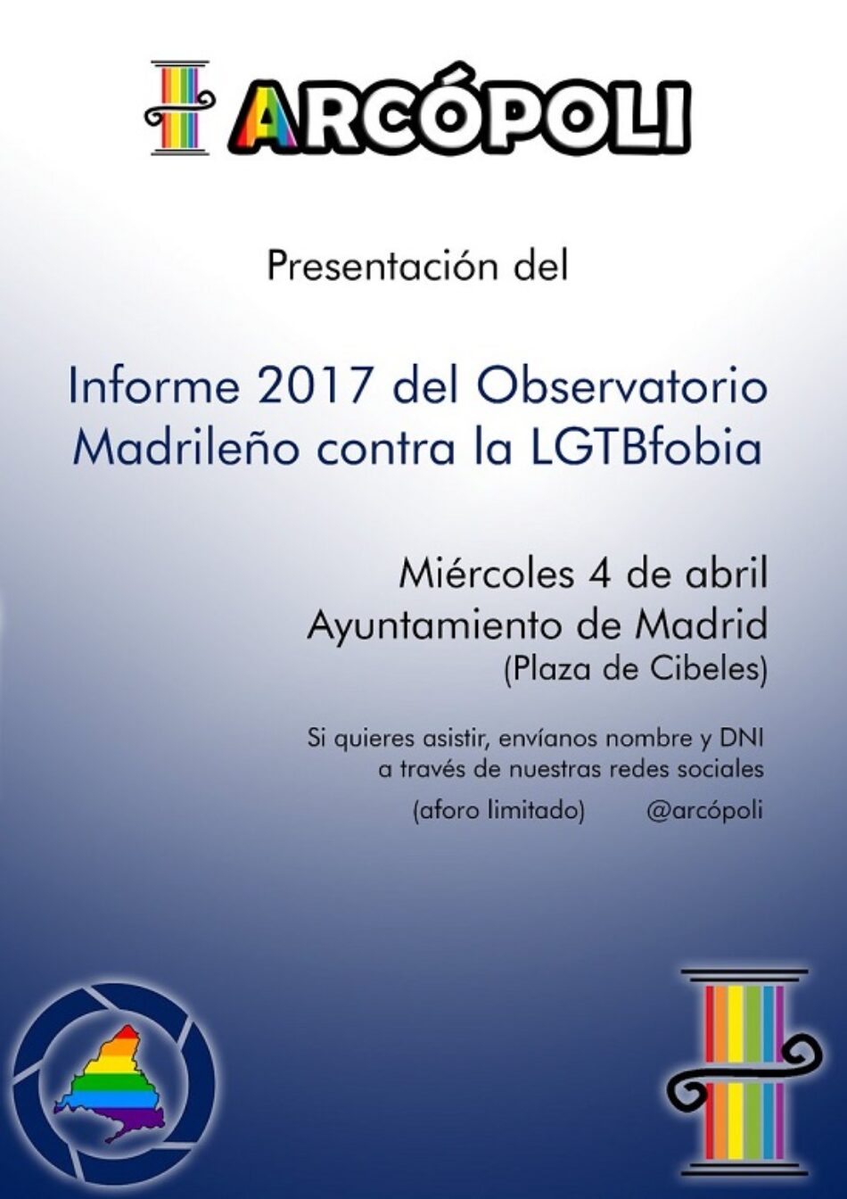 Arcópoli presenta el Informe 2017 del Observatorio Madrileño contra la LGTBfobia