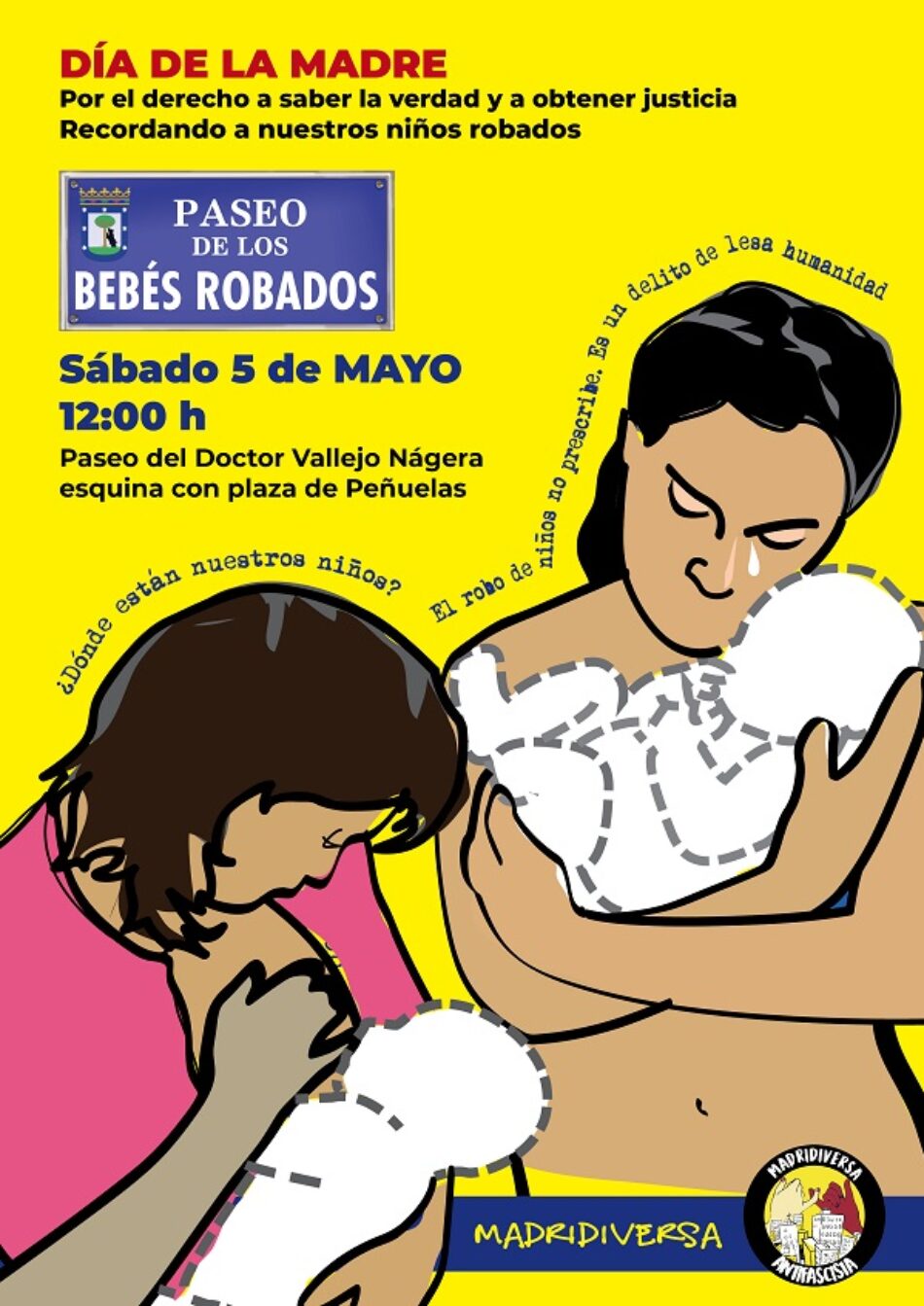 Acto-homenaje y recuerdo a los Bebés robados: ¡Rebautizo del Paseo! por Paseo de los Bebés Robados