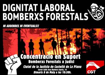 La CGT exigeix dignitat laboral per als bombers forestals amb un juí contra Tragsa i una concentració el 8 de maig a Castelló