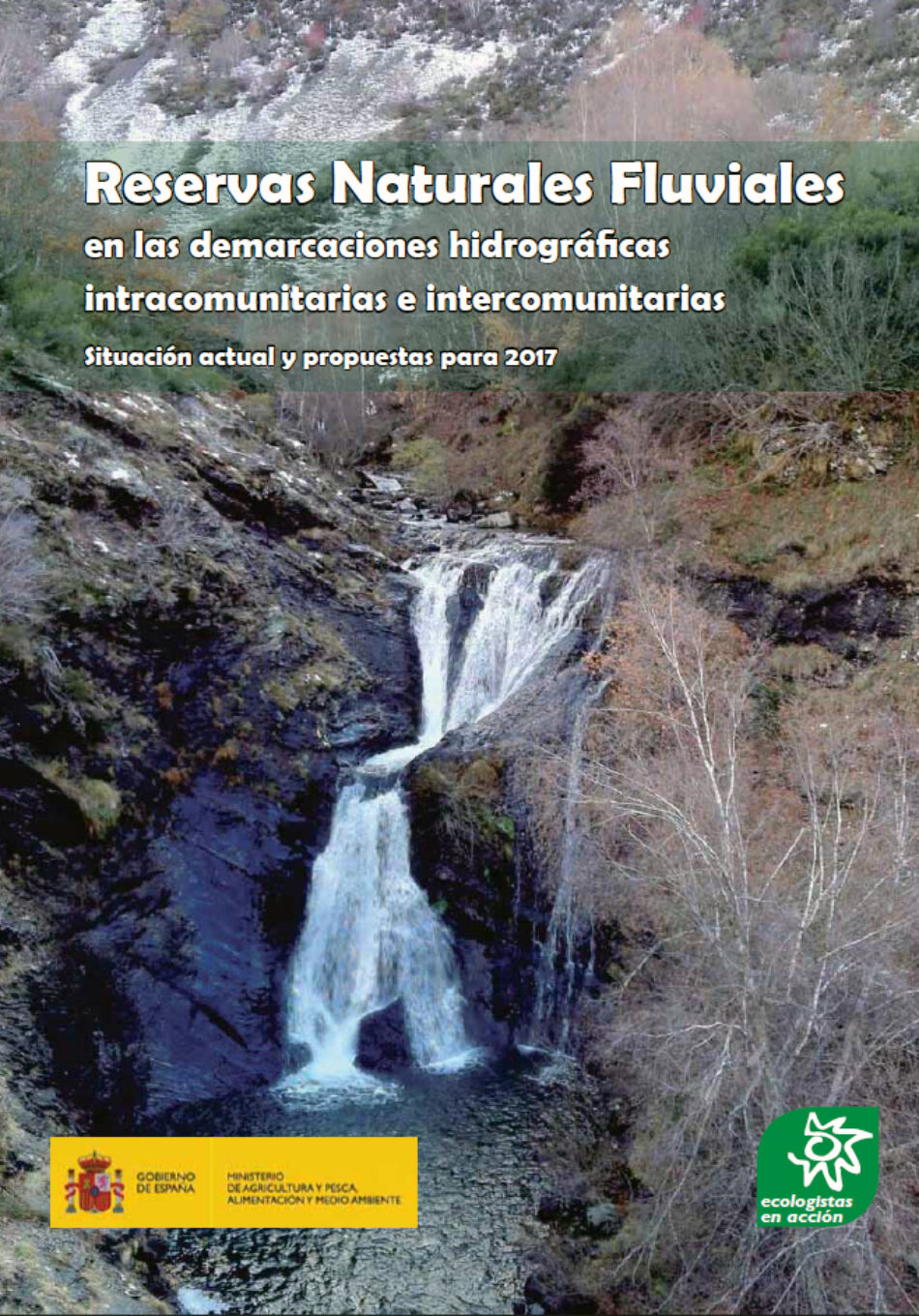 Ecologistas en Acción reclama la declaración urgente de las 24 reservas naturales fluviales de las cuencas andaluzas