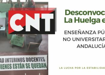CNT desconvoca la huelga educativa en apoyo a los docentes interinos