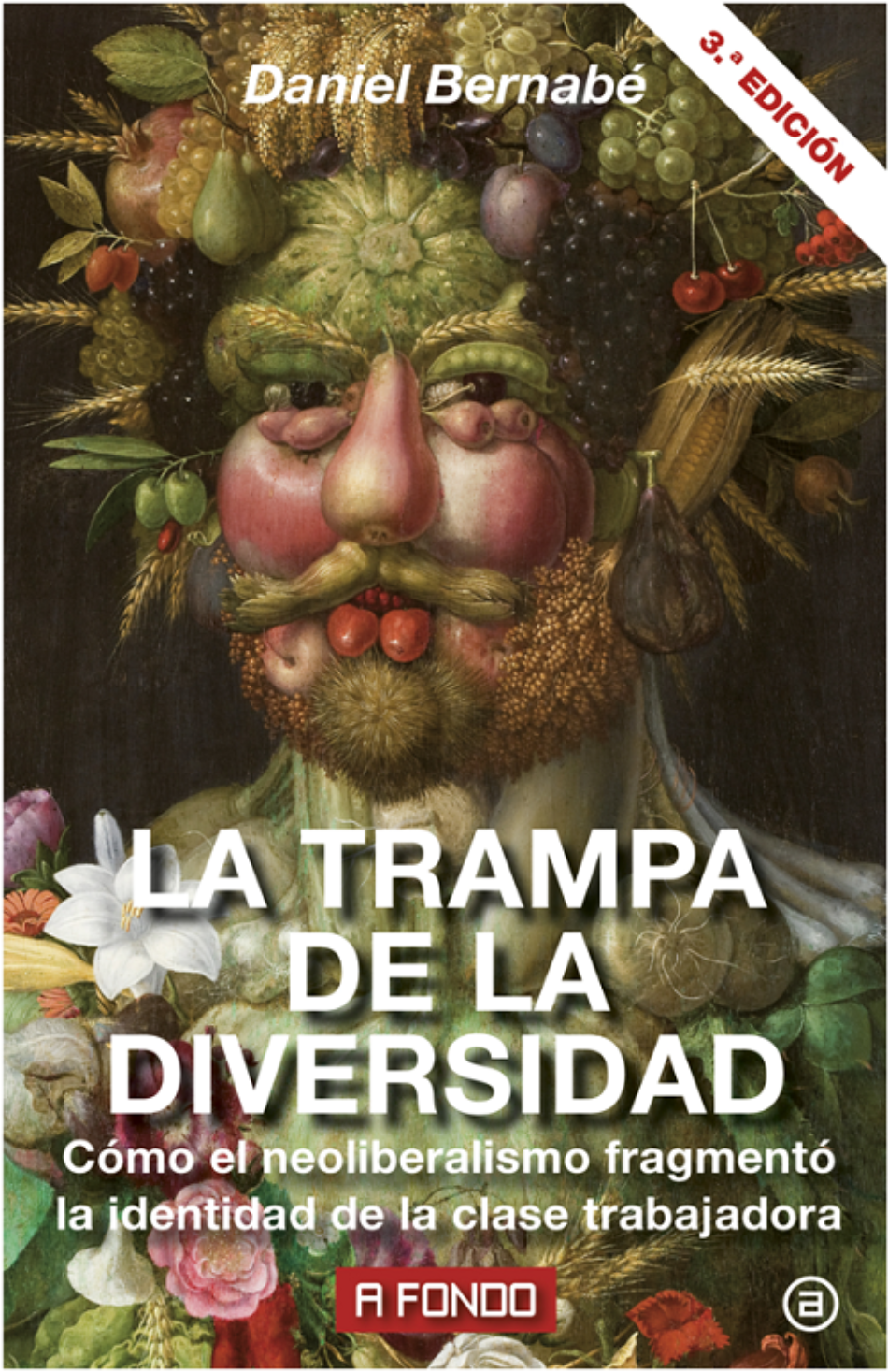 Reseña del libro «La trampa de la diversidad», de Daniel Bernabé. Necesario y oportuno