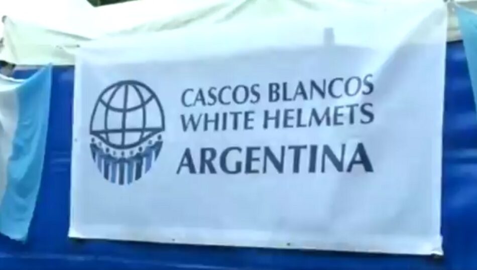 Alerta, a los “Cascos Blancos Argentinos” presentes ya en nuestra frontera habrán de sumarse sus homónimos sirios