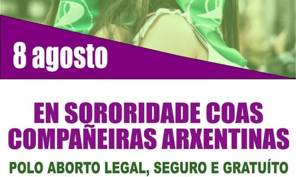 Esquerda Unida apoia e chama a participación nas mobilizacións en Vigo e Compostela a favor do aborto legal en Arxentina