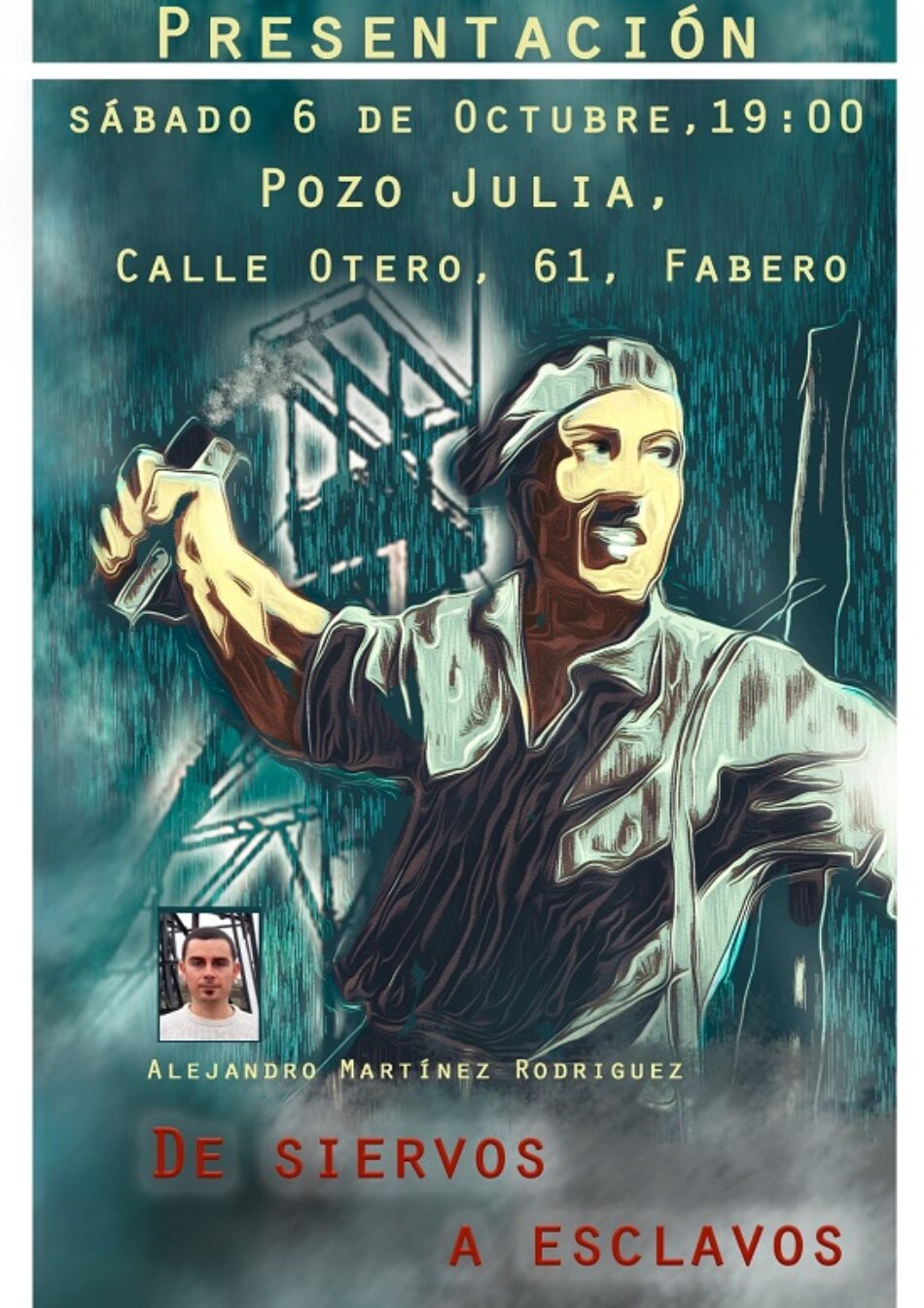 Presentación del libro “De siervos a esclavos”. Sábado 6 de octubre a las 19 horas en Fabero