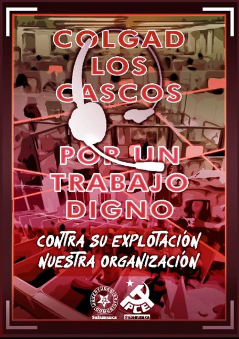 La juventud comunista en Salamanca presenta su campaña ante las condiciones laborales de las teleoperadoras