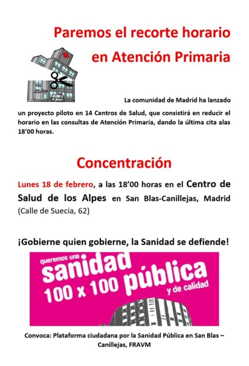 El movimiento vecinal madrileño impulsa esta semana cuatro concentraciones y cuatro actos informativos contra el recorte horario en Atención Primaria