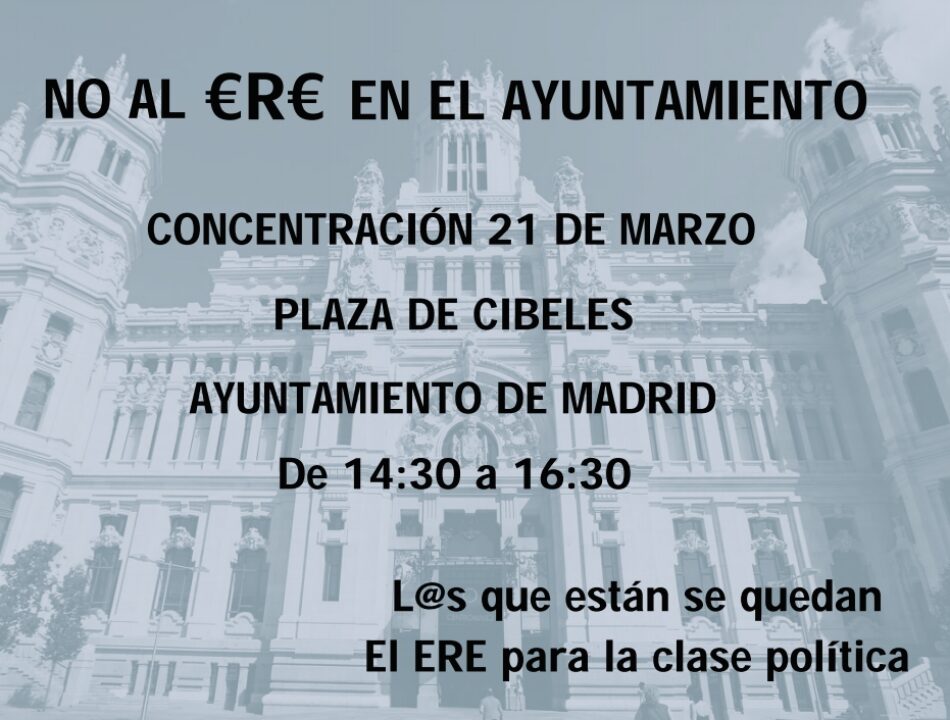 La plataforma de trabajadores/as temporales del Ayuntamiento de Madrid convoca concentración en Cibeles el 21 de marzo