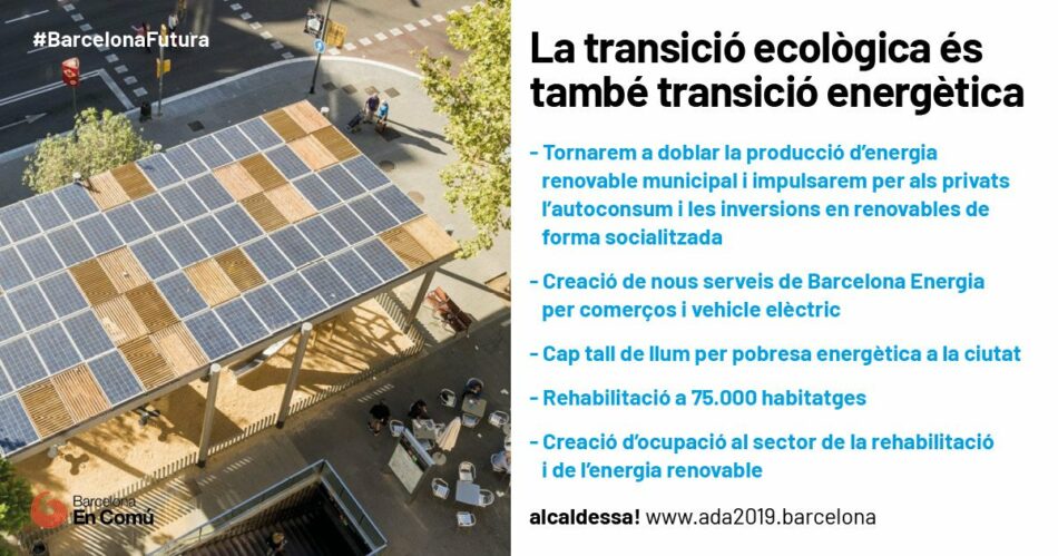 Ada Colau: «Barcelona doblarà la seva oferta d’energia renovable i generarà nova ocupació»