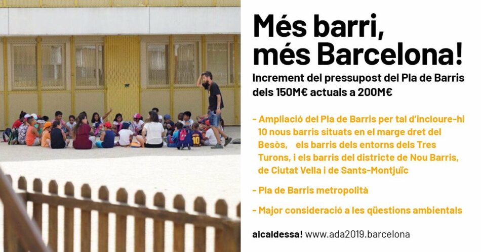 Barcelona en Comú anuncia 50M€ més pel Pla de Barris, que s’ampliarà a 10 barris més