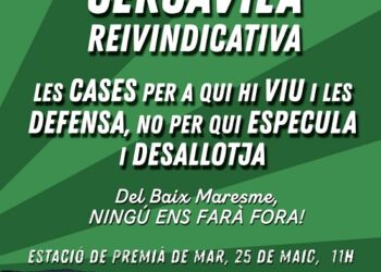 La Xarxa d’Habitatge del Baix Maresme convoca una cercavila popular contra l’especulació i els desnonaments