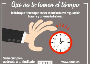 CCOO lanza una campaña de información sobre la nueva regulación del registro horario