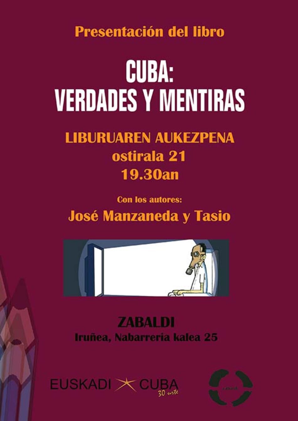 Tasio presentará el libro «Cuba: verdades y mentiras»: Iruñea-Pamplona, 21 de junio