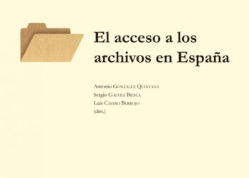“El acceso a los archivos en España”