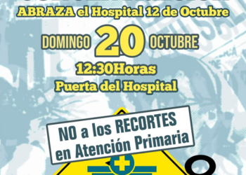 85ª Marea Blanca: “Abrazo al hospital 12 de octubre“